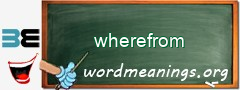 WordMeaning blackboard for wherefrom